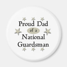 Proud Dad of a National Guardsman Refrigerator Magnet