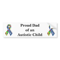 "Proud Dad of an Autistic Child" bumper stickers