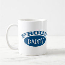 Proud Daddy (Blue) Coffee Mug