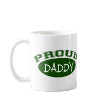 Proud Daddy (Green) mugs