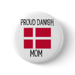 Proud Danish Mom Pins