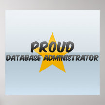 Proud Database Administrator Poster