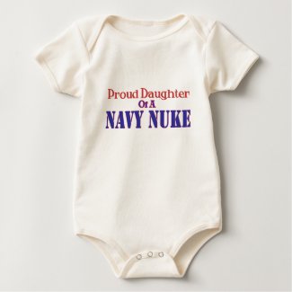 Proud Daughter of a Navy Nuke shirt