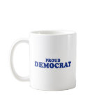Proud Democrat Coffee Mug