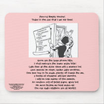 Proud Empty Nester Mousepad by LilMel Proud Empty Nester Mousepad