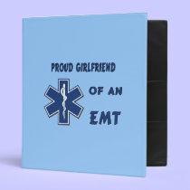 Proud EMT Girlfriend binders
