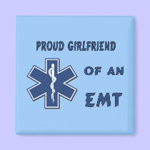 Proud EMT Girlfriend magnets