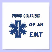 Proud EMT Girlfriend posters