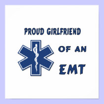Proud EMT Girlfriend posters
