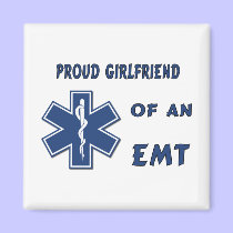 Proud EMT Girlfriend magnets