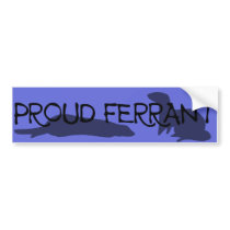 Proud Ferrant Bumper Sticker Blue bumper stickers
