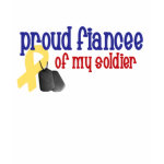 Proud Fiancee of my Soldier Tee Shirt