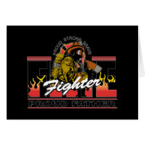 Proud Firefighter Father cards