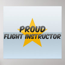 Proud Flight Instructor Posters