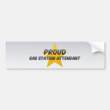 Proud Gas Station Attendant Bumper Stickers