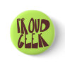 Proud Geek Pinback Button