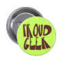 Proud Geek Pinback Button Proud Geek Pinback Button