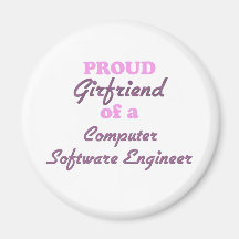 Proud Girlfriend of a Computer Software Engineer Fridge Magnet