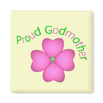 Proud Godmother Magnet