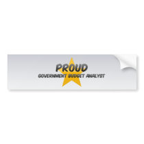 Proud Government Budget Analyst Bumper Stickers