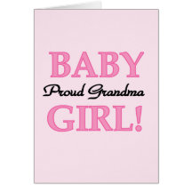 Proud Grandma Baby Girl Tshirts and Gifts Card