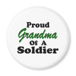 Proud Grandma Of A Soldier Magnets