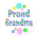 round_sticker - Share your pride of being a Grandma with this flowered design and the words Proud Grandma. round_sticker - Share your pride of being a Grandma with this flowered design and the words Proud Grandma.