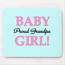 Proud Grandpa Baby Girl T-shirts and Gifts Mousepads