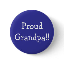 Proud Grandpa!! buttons by maguilart Proud Grandpa!! buttons