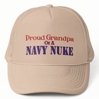 Proud Grandpa of a Navy Nuke hat
