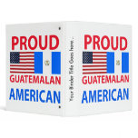 Proud Guatemalan American 3 Ring Binder