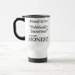 Proud & Honest Mugs