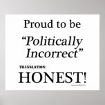 Proud & Honest Posters