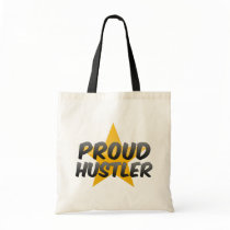 Proud Hustler Tote Bags