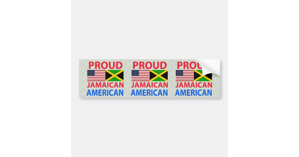 Proud Jamaican American Bumper Sticker Zazzle