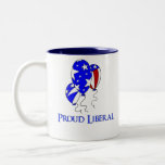 Proud Liberal Mugs