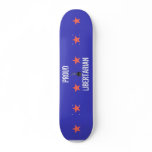 Proud Libertarian Skateboard