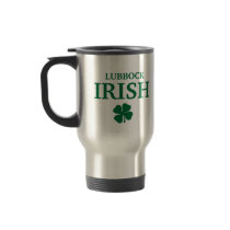 Proud LUBBOCK IRISH! St Patrick's Day mugs by funnycustomtshirts Proud LUBBOCK IRISH! St Patrick's Day mugs