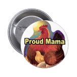 Proud Mama Hen And Chick Painting- Multi Pinback Button
