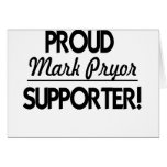 Proud Mark Pryor Supporter! cards
