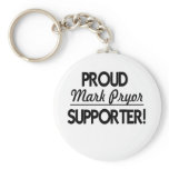 Proud Mark Pryor Supporter! keychains
