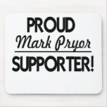 Proud Mark Pryor Supporter! mousepads