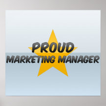 Proud Marketing Manager Posters