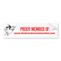 PROUD MEMBER OF: BUMPER STICKER