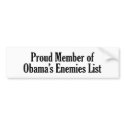 Proud Member of Obama’s Enemies List bumper stickers by RightWingGifts Proud Member of Obama’s Enemies List bumper stickers