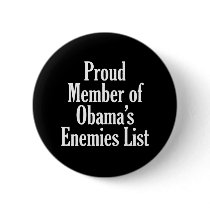 Proud Member of Obama’s Enemies List buttons