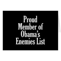 Proud Member of Obama’s Enemies List cards by RightWingGifts Proud Member of Obama’s Enemies List cards