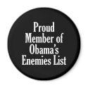 Proud Member of Obama’s Enemies List magnets by RightWingGifts Proud Member of Obama’s Enemies List magnets