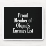 Proud Member of Obama’s Enemies List mousepads