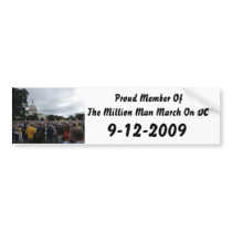 Proud Member Of The Million Man March On DC 9-12 bumper stickers by 1787AmercianPatriot Proud Member Of The Million Man March On DC 9-12 bumper stickers
